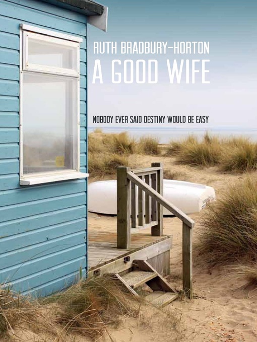 Title details for A Good Wife by Ruth Bradbury-Horton - Available